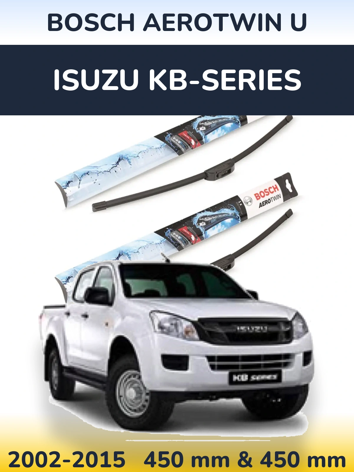 Комплект передніх щіток BOSCH AeroTwin U 450 & 450 мм для Isuzu KB-Series 2002-2015
