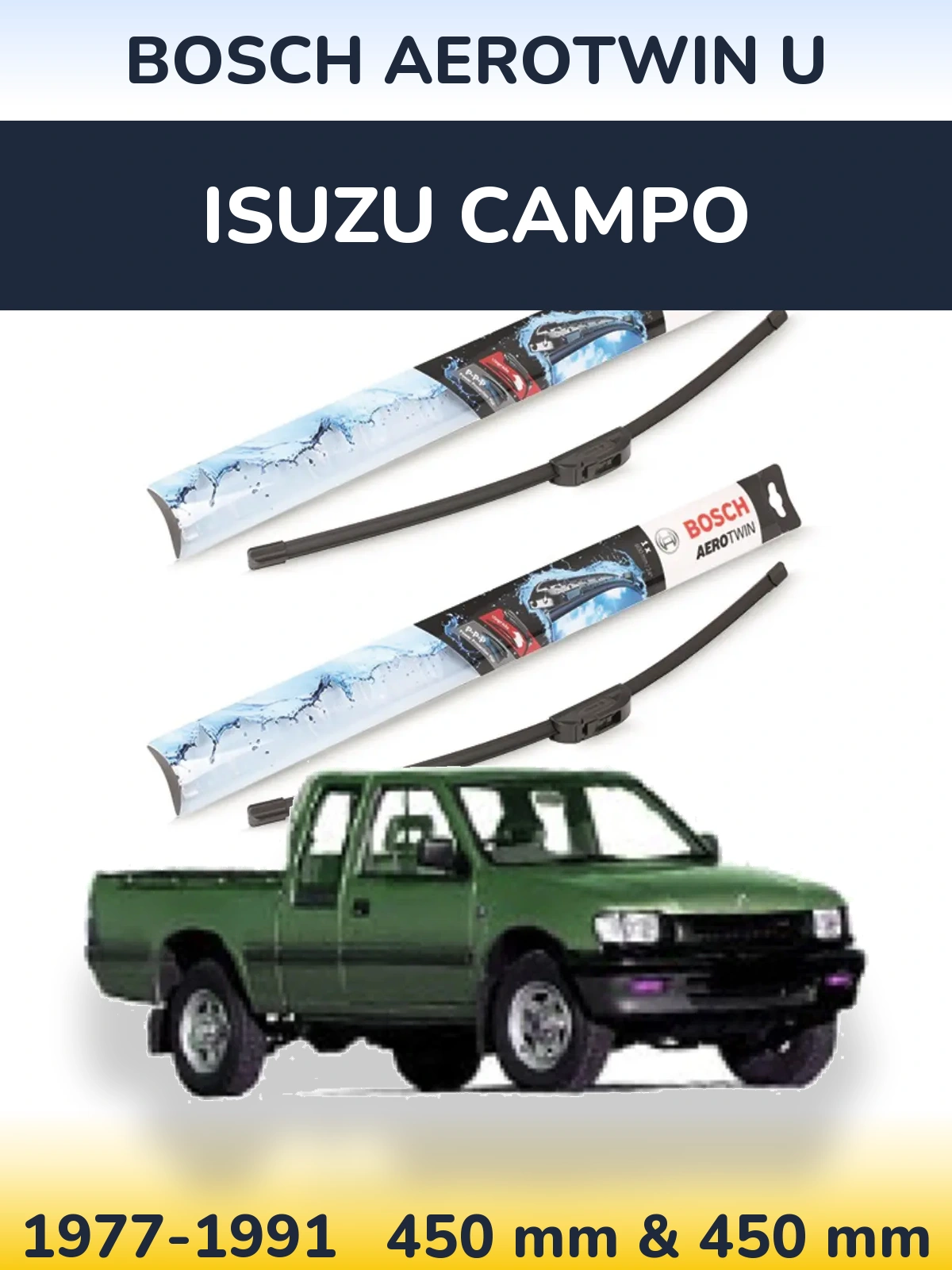 Комплект передних дворников BOSCH AeroTwin U 450 & 450 мм для Isuzu Campo 1977-1991