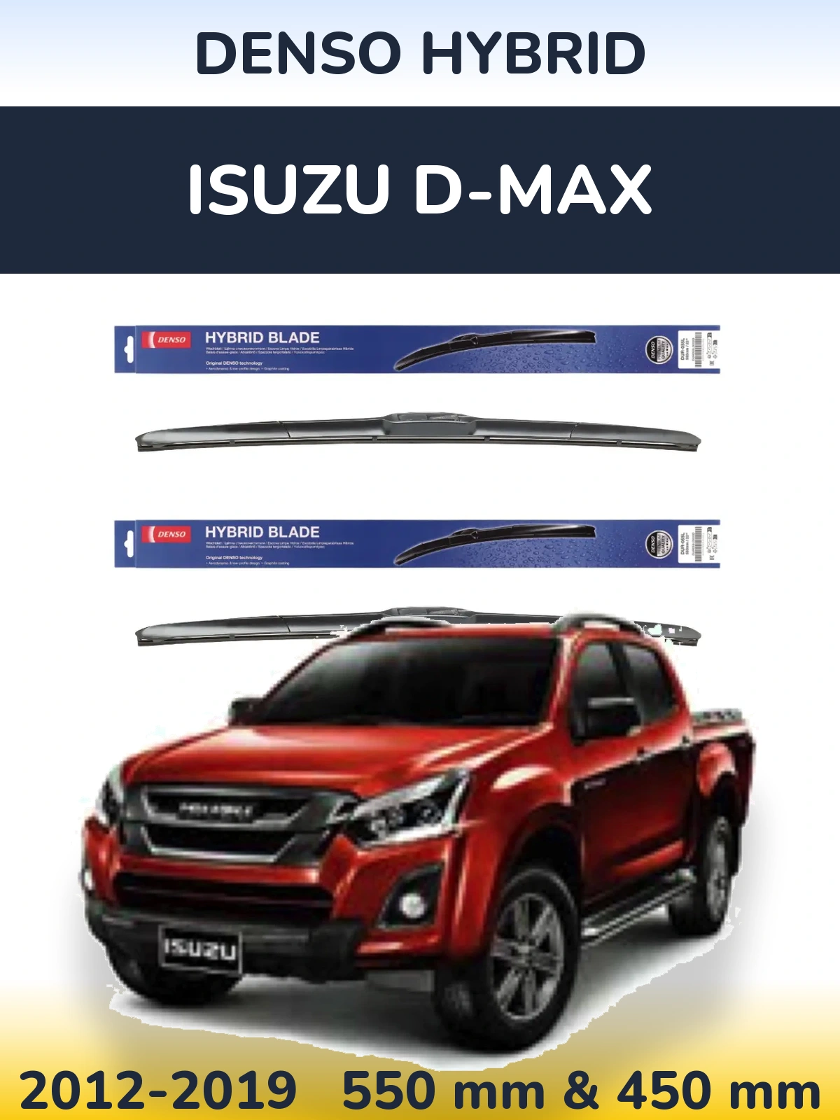 Комплект передних дворников Denso Hybrid 550 & 450 мм для Isuzu D-Max 2012-2019