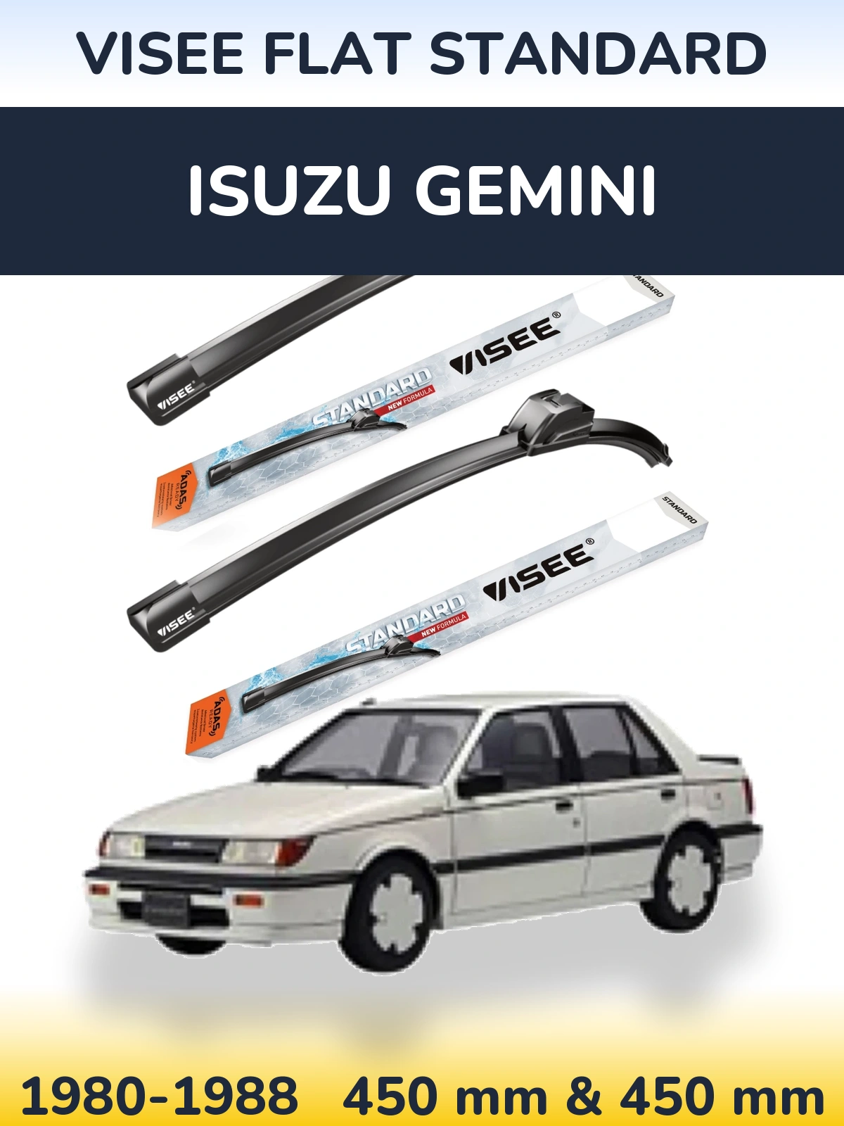 Komplet przednich wycieraczek VISEE FLAT STANDARD 450 & 450 mm do Isuzu Gemini 1980-1988