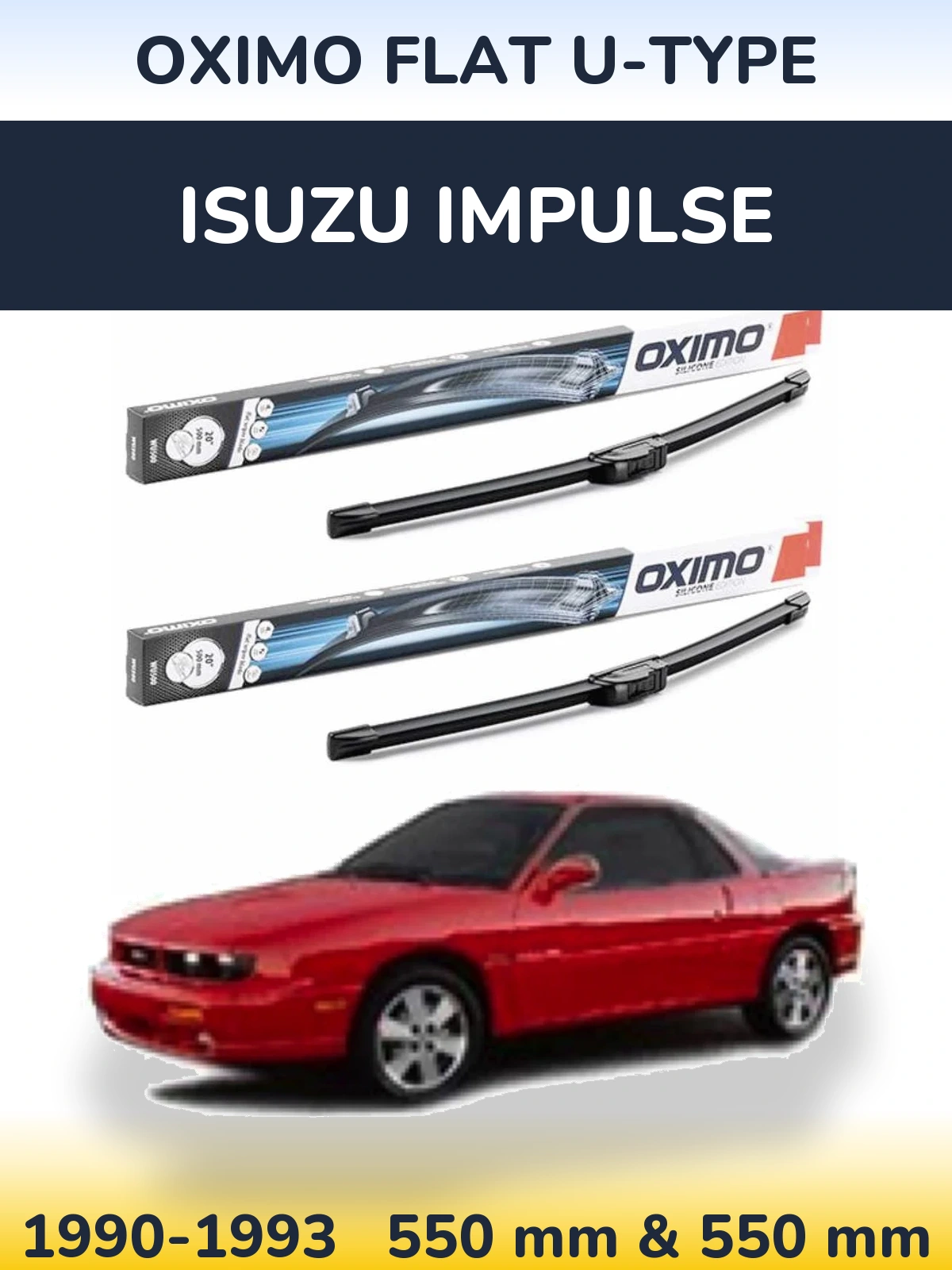 Front wiper blade set Oximo Flat U-type 550 & 550 mm for Isuzu Impulse 1990-1993