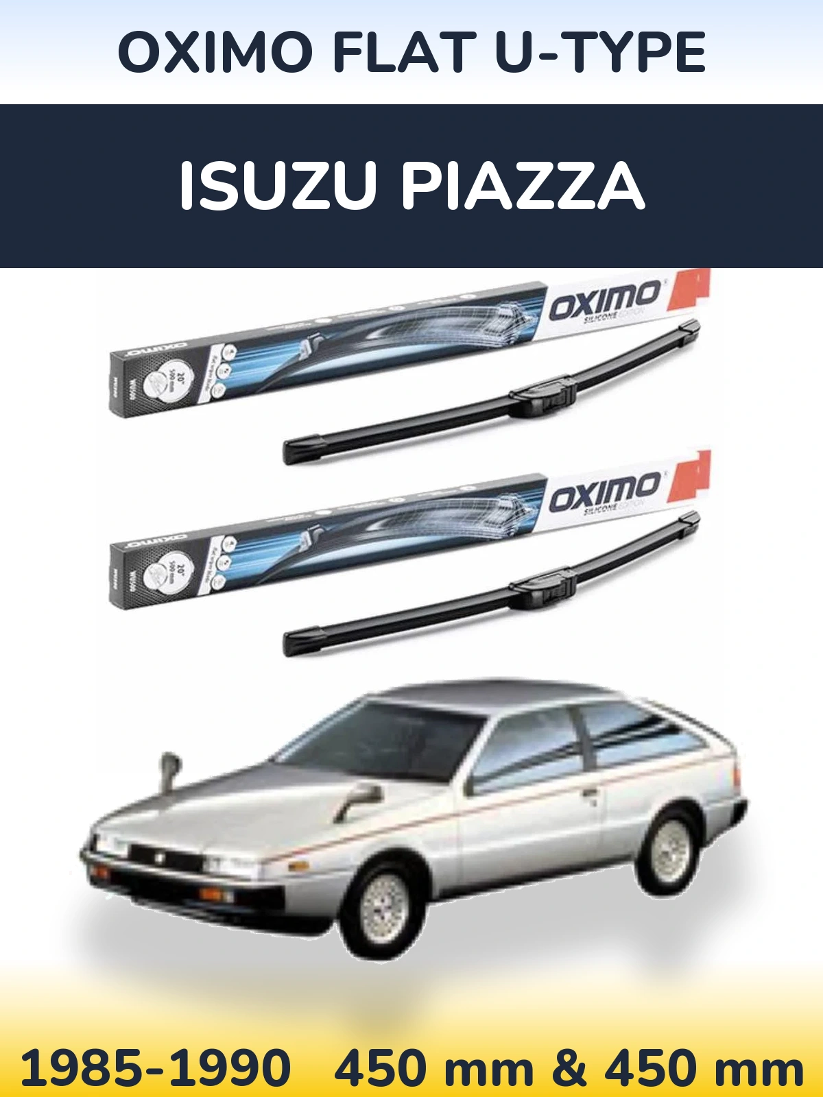 Front wiper blade set Oximo Flat U-type 450 & 450 mm for Isuzu Piazza 1985-1990