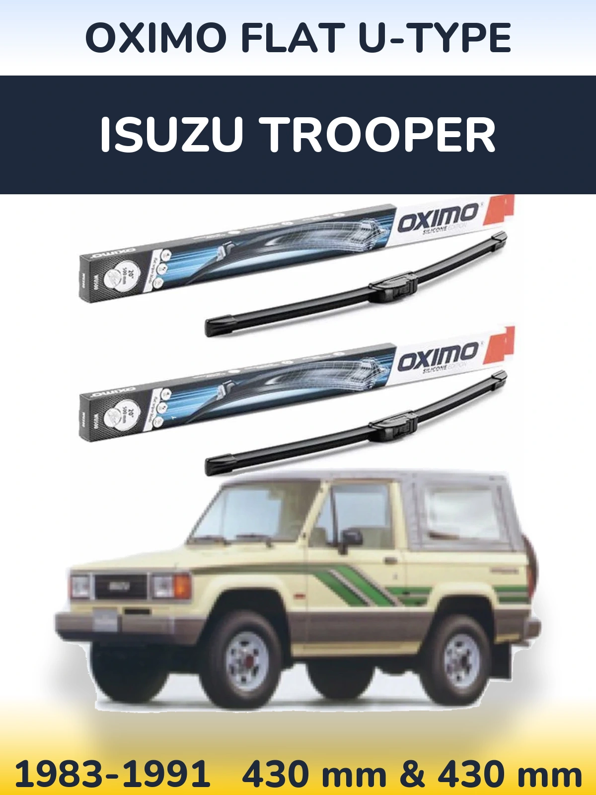 Комплект передніх щіток Oximo Flat U-type 430 & 430 мм для Isuzu Trooper 1983-1991