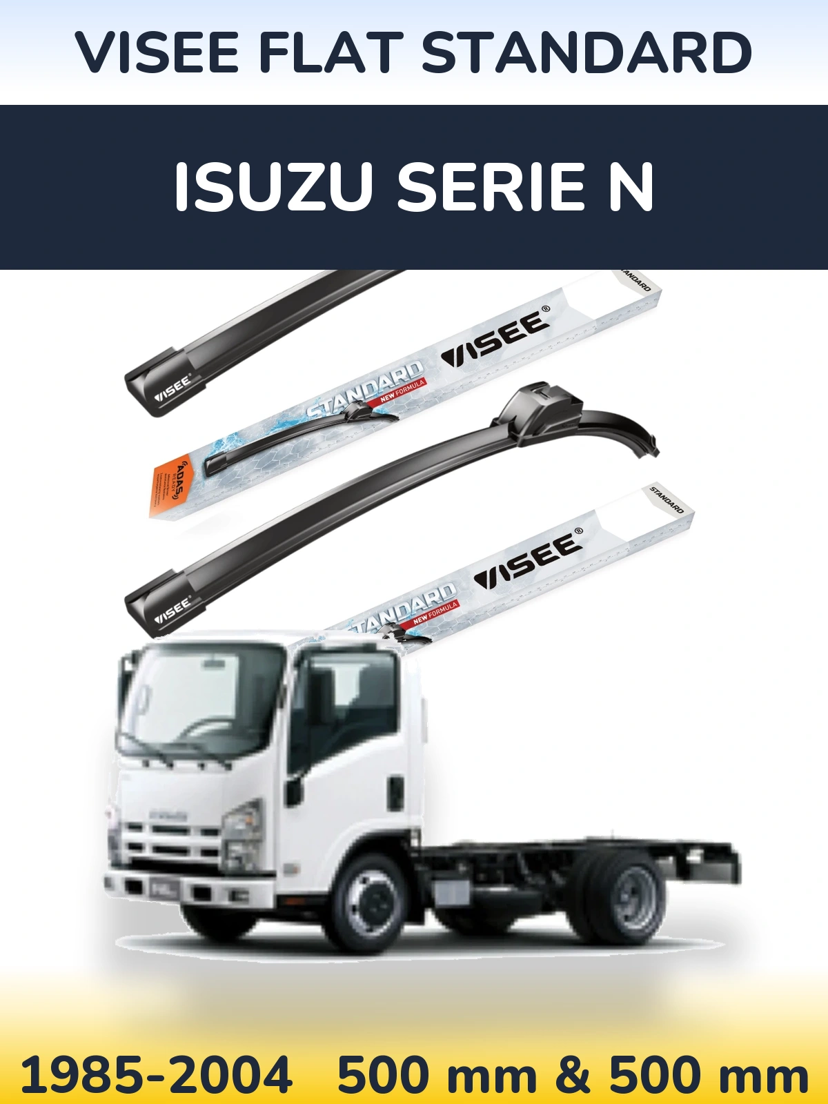 Комплект передніх щіток VISEE FLAT STANDARD 500 & 500 мм для Isuzu Serie N 1985-2004