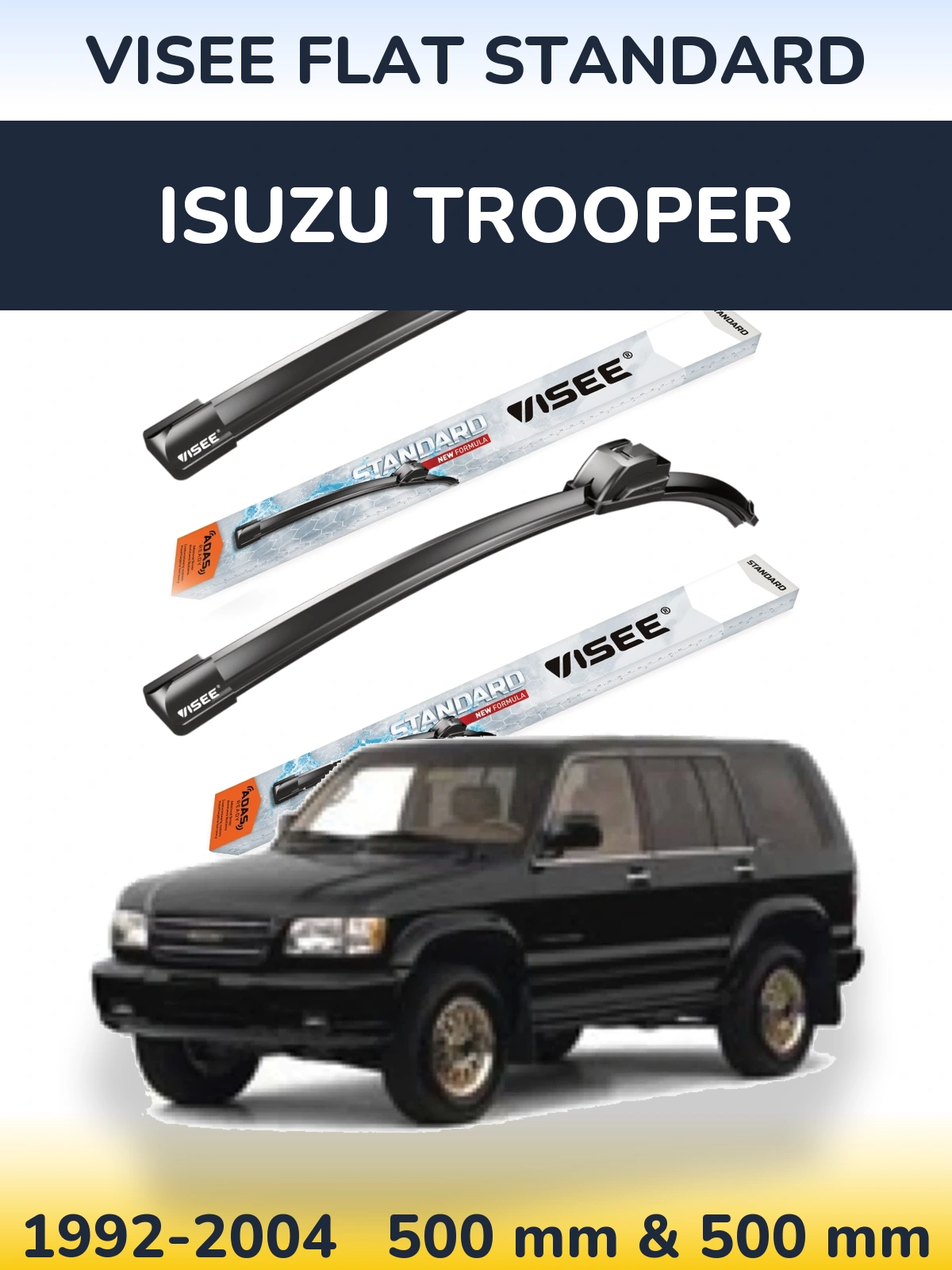 Front wiper blade set VISEE FLAT STANDARD 500 & 500 mm for Isuzu Trooper 1992-2004