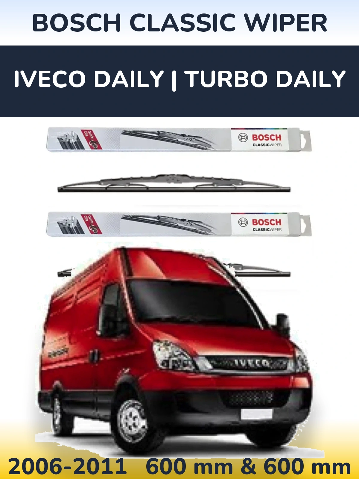 Front wiper blade set BOSCH Classic Wiper 600 & 600 mm for Iveco Daily | Turbo Daily 2006-2011
