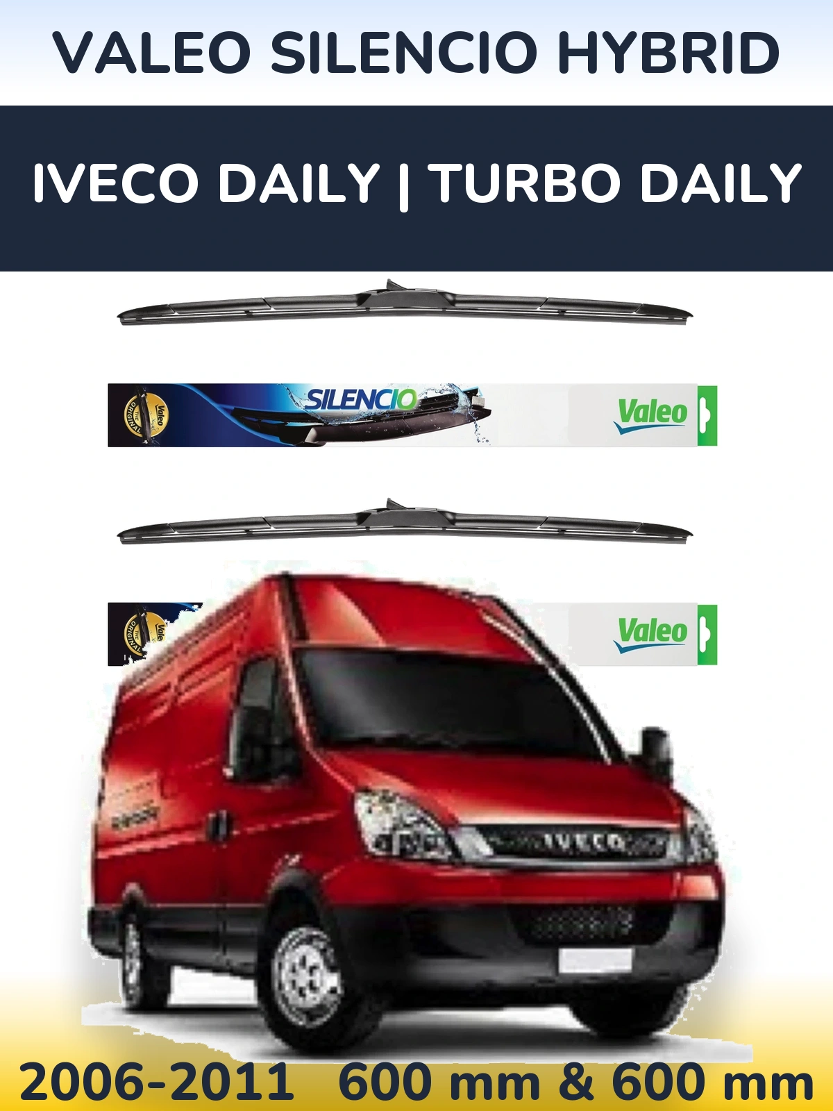 Front wiper blade set Valeo Silencio Hybrid 600 & 600 mm for Iveco Daily | Turbo Daily 2006-2011