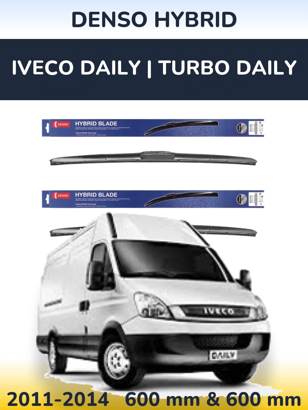 Front wiper blade set Denso Hybrid 600 & 600 mm for Iveco Daily | Turbo Daily 2011-2014