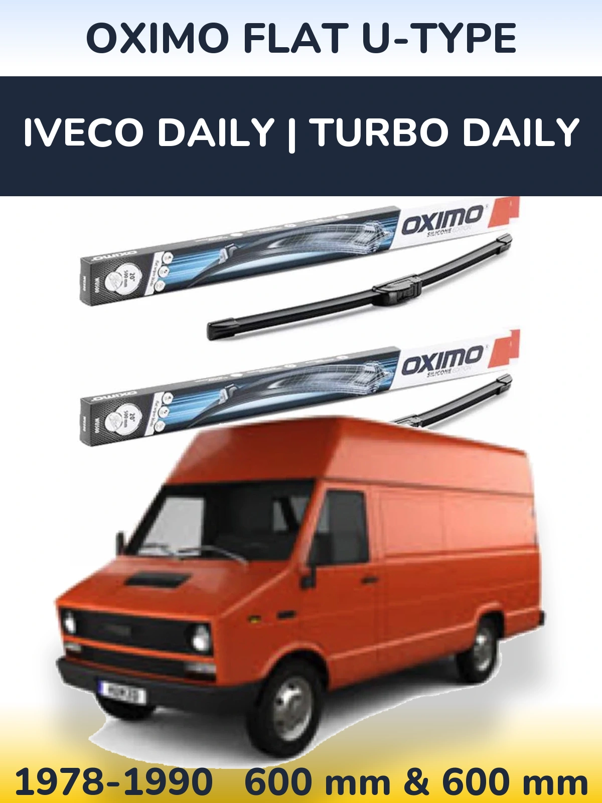 Комплект передніх щіток Oximo Flat U-type 600 & 600 мм для Iveco Daily | Turbo Daily 1978-1990