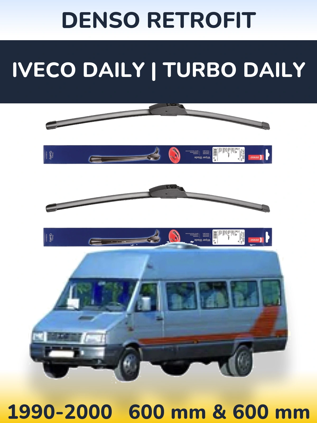 Комплект передніх щіток Denso Retrofit 600 & 600 мм для Iveco Daily | Turbo Daily 1990-2000