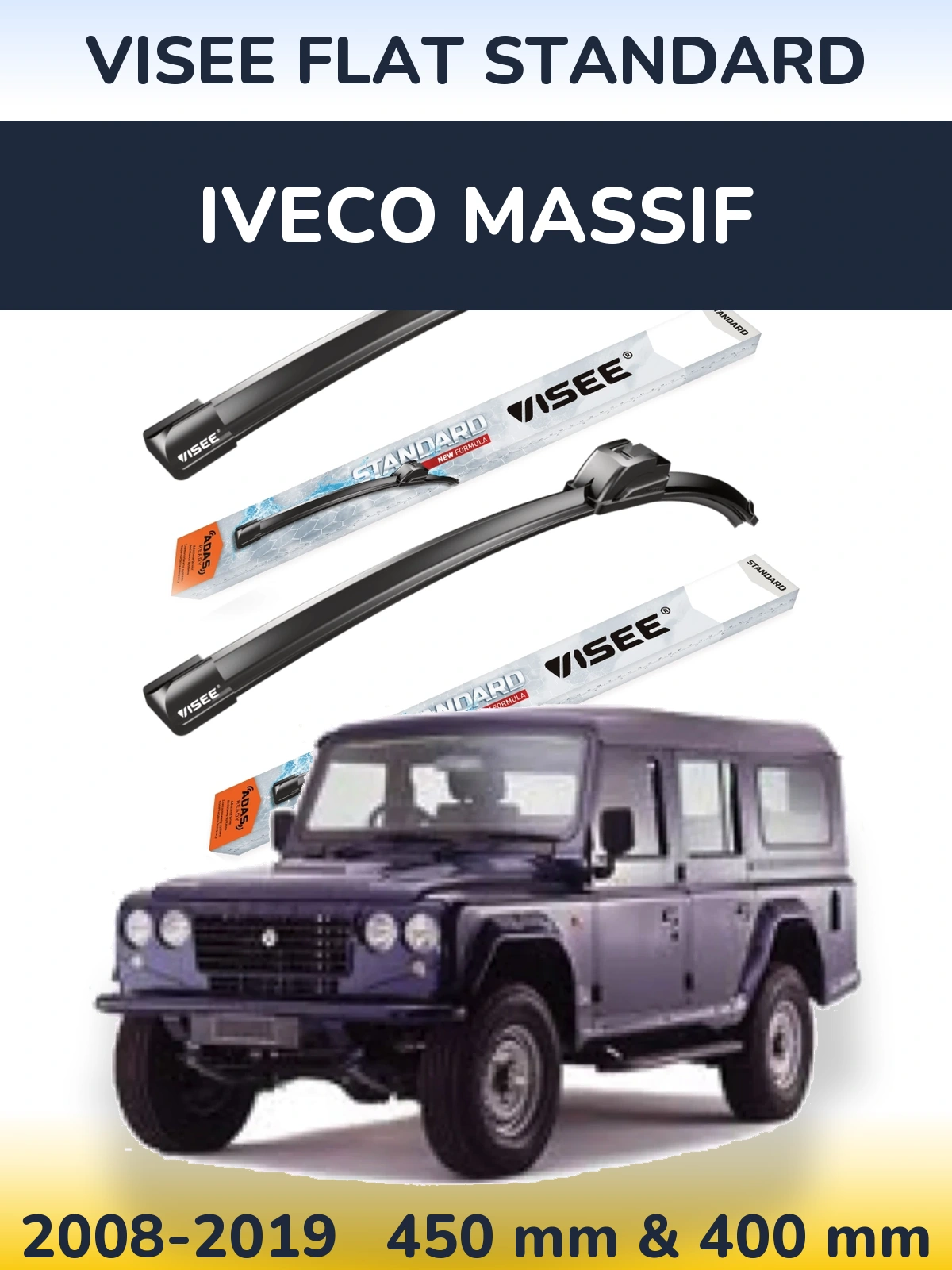 Komplet przednich wycieraczek VISEE FLAT STANDARD 450 & 400 mm do Iveco Massif 2008-2019