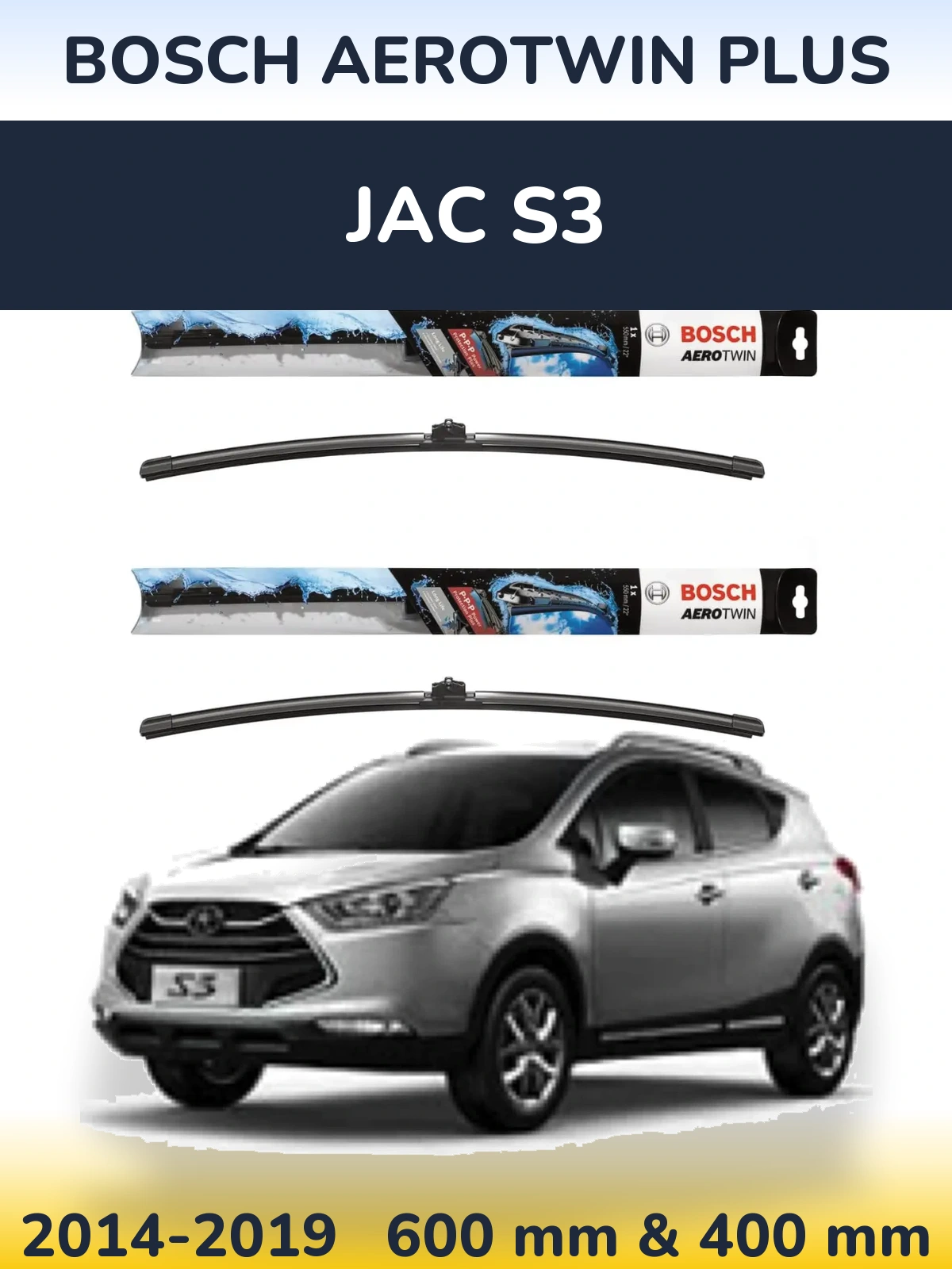 Komplet przednich wycieraczek BOSCH AeroTwin Plus 600 & 400 mm do JAC S3 2014-2019