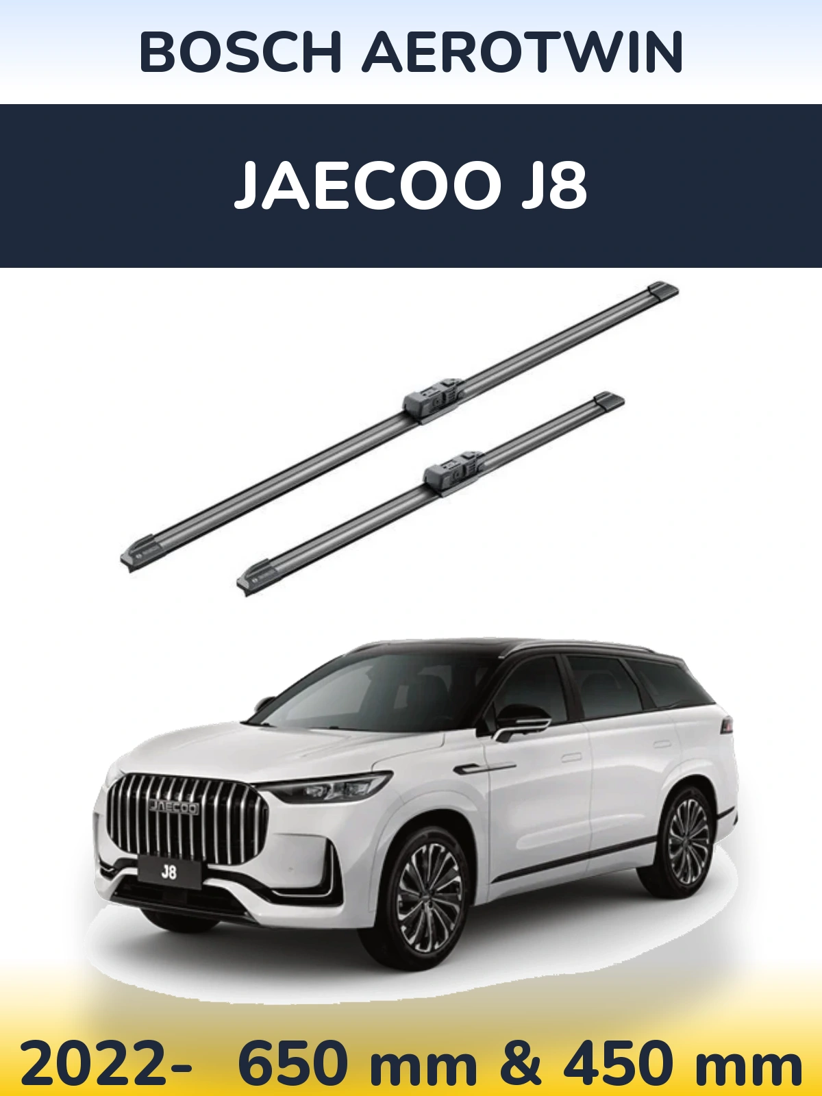 Front wiper blade set BOSCH AeroTwin 650 & 450 mm for Jaecoo J8 2022-2026