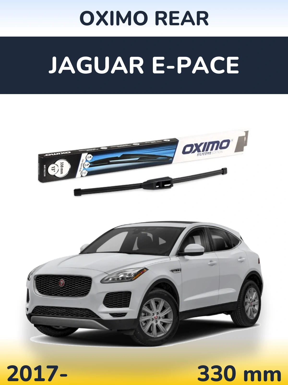 Задня щітка Oximo Rear 330 мм для Jaguar E-Pace 2017-2026