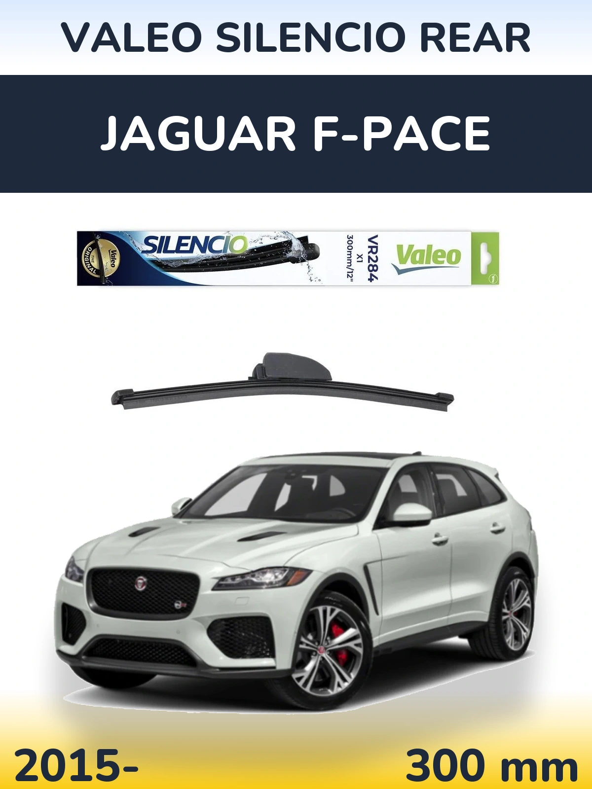 Tylna wycieraczka Valeo Silencio Rear 300 mm do Jaguar F-Pace 2015-2026