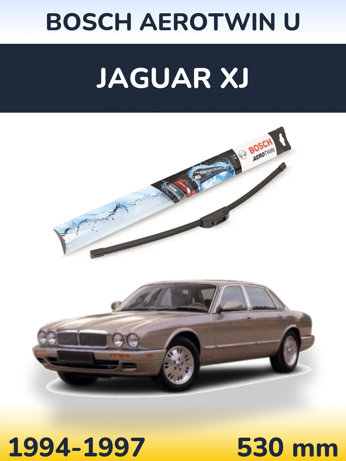 Передний дворник BOSCH AeroTwin U 530 мм для Jaguar XJ 1994-1997