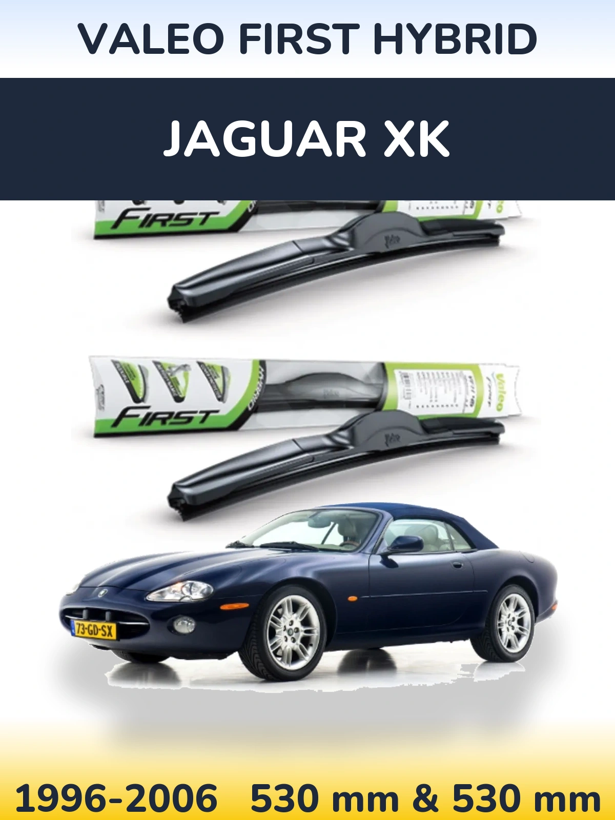 Комплект передніх щіток Valeo First Hybrid 530 & 530 мм для Jaguar XK 1996-2006