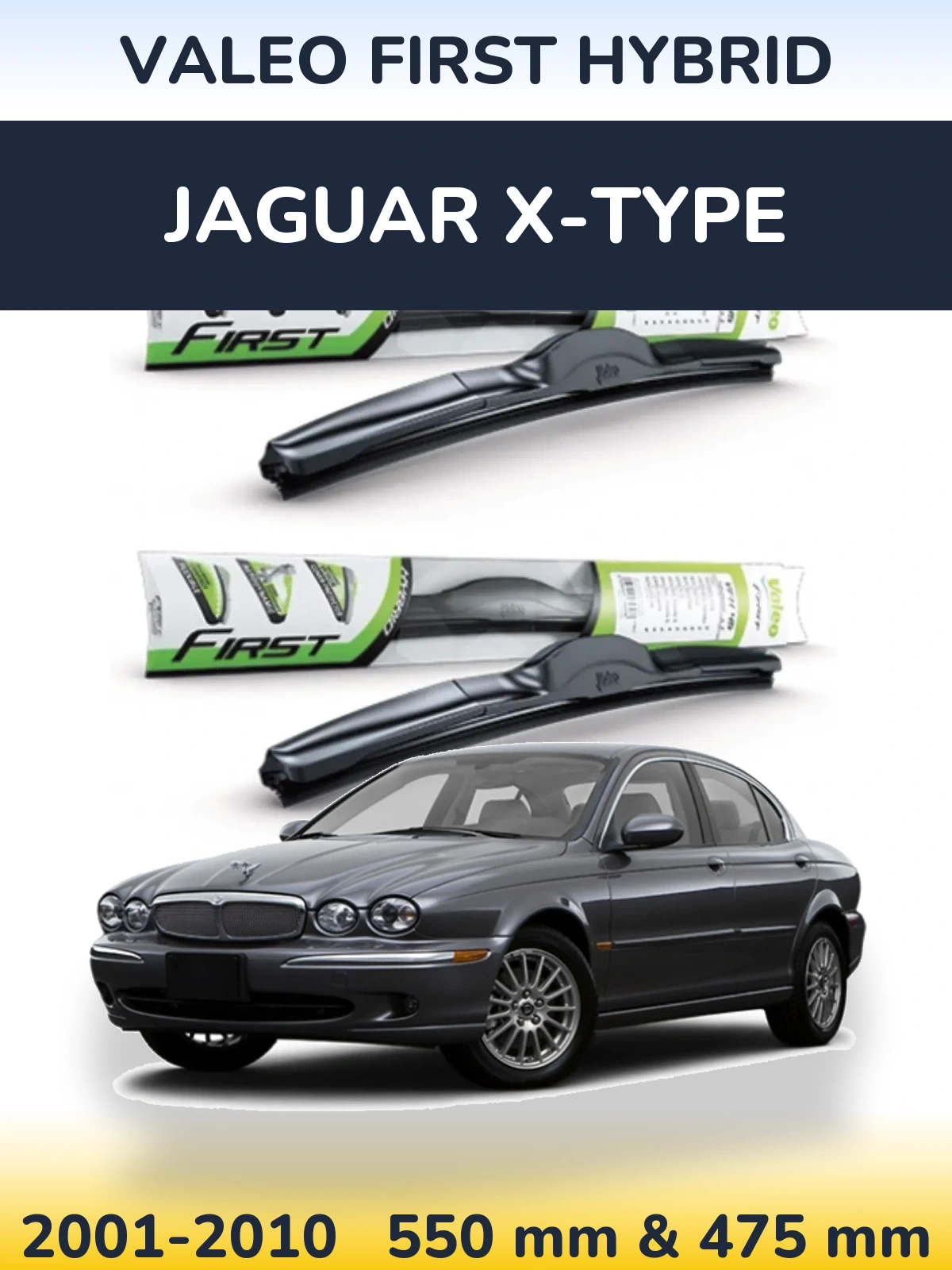 Комплект передних дворников Valeo First Hybrid 550 & 475 мм для Jaguar X-Типe 2001-2010