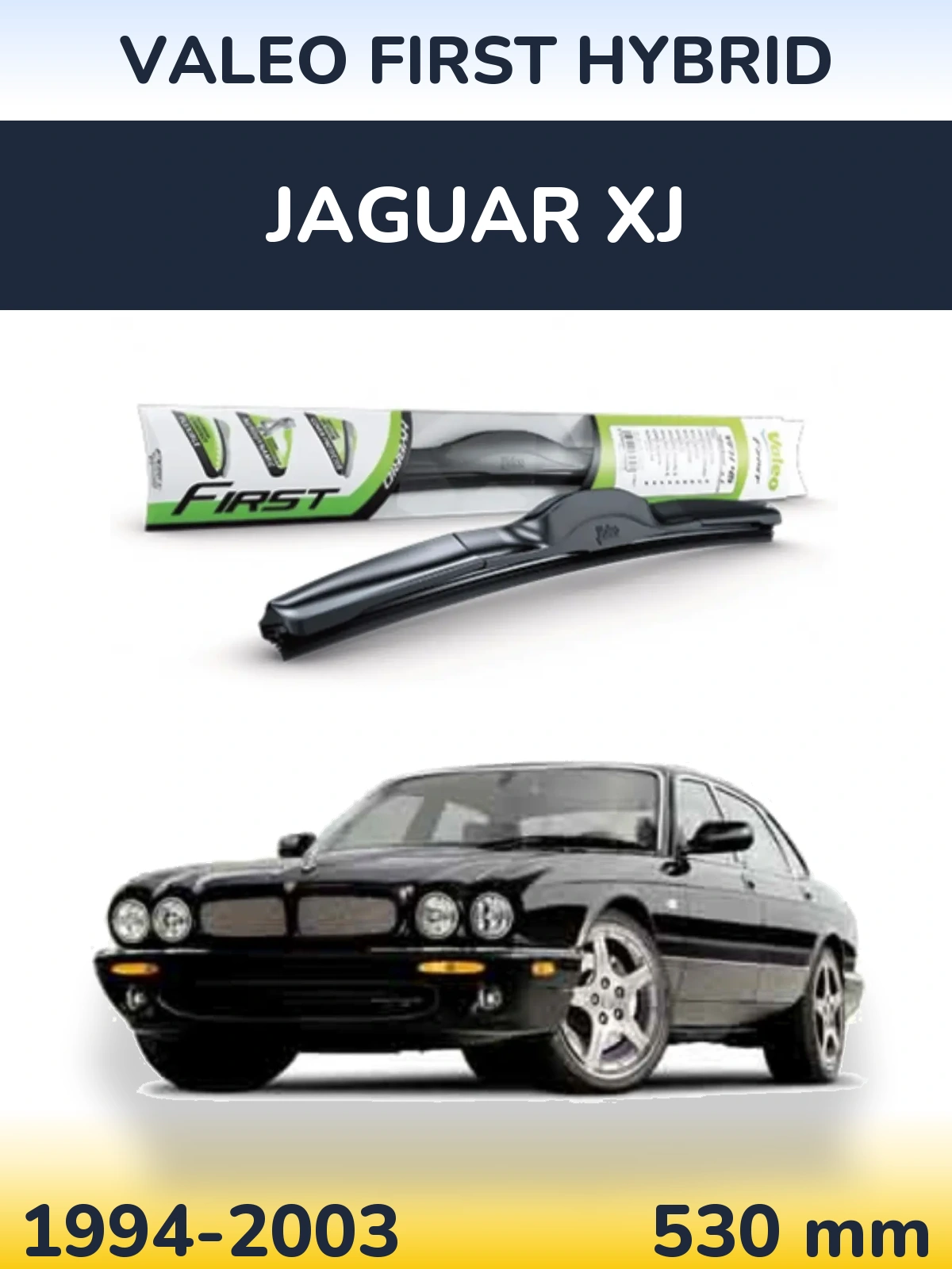 Передний дворник Valeo First Hybrid 530 мм для Jaguar XJ 1994-2003