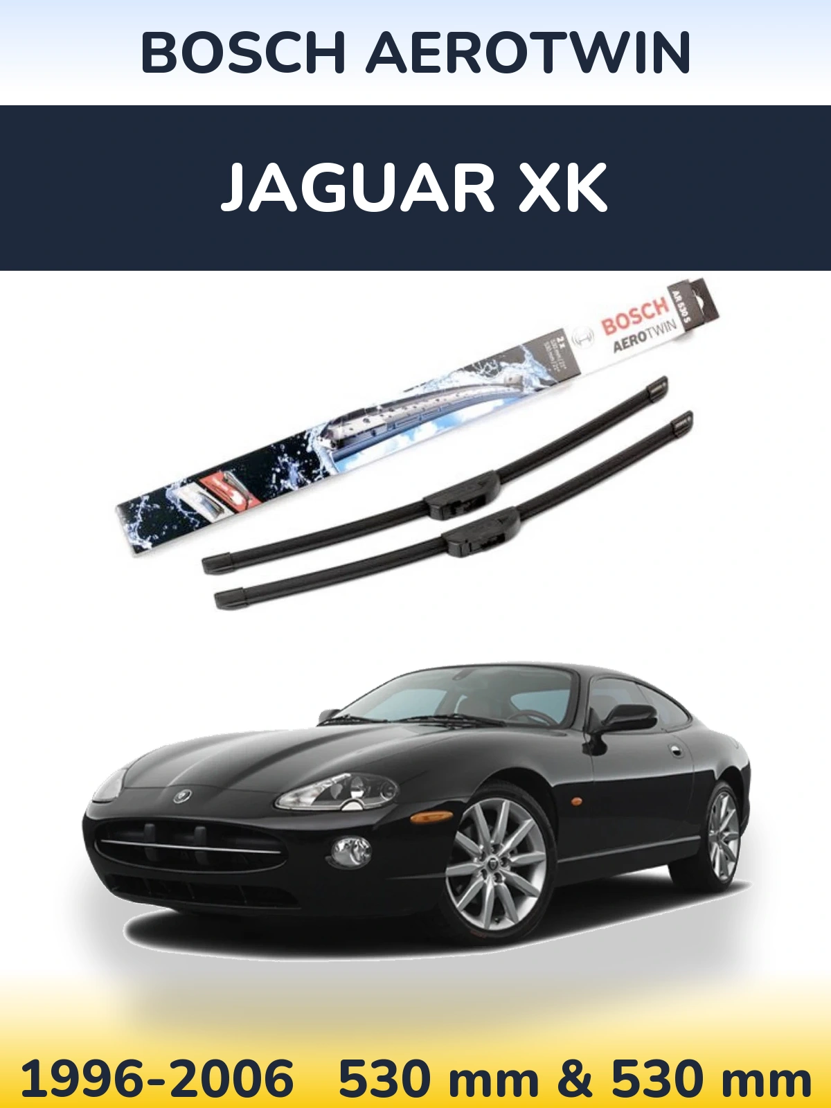 Комплект передніх щіток BOSCH AeroTwin 530 & 530 мм для Jaguar XK 1996-2006