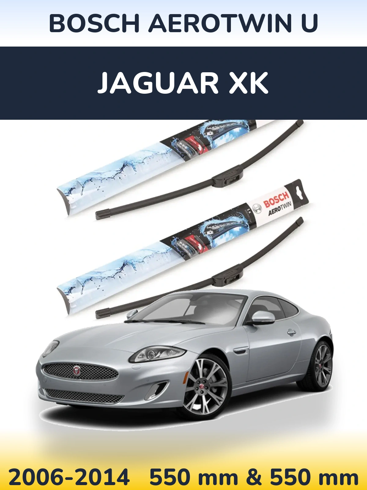Комплект передних дворников BOSCH AeroTwin U 550 & 550 мм для Jaguar XK 2006-2014