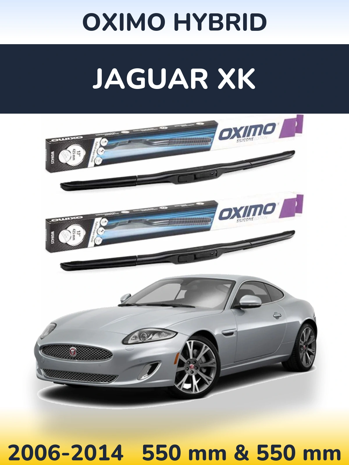 Front wiper blade set Oximo Hybrid 550 & 550 mm for Jaguar XK 2006-2014