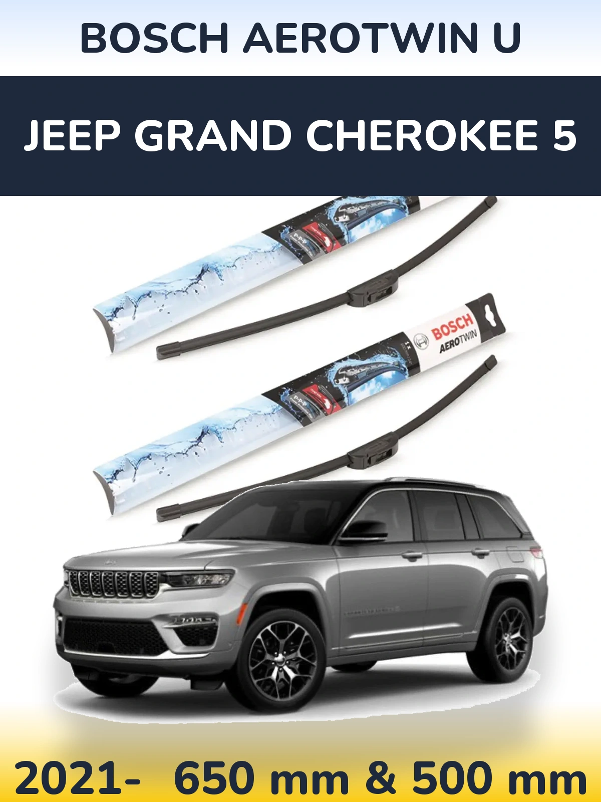 Комплект передніх щіток BOSCH AeroTwin U 650 & 500 мм для Jeep Grand Cherokee 5 2021-2026