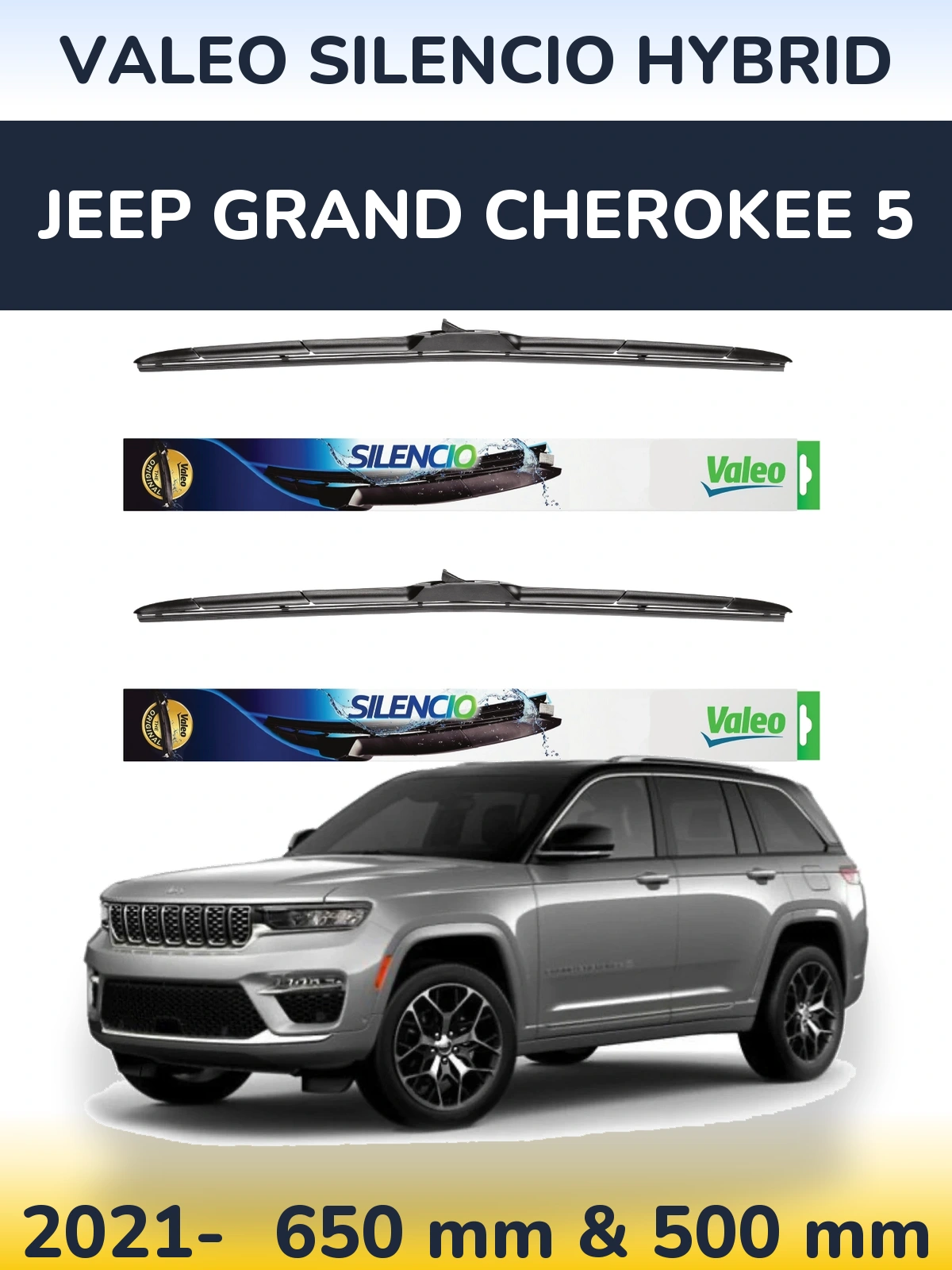 Комплект передніх щіток Valeo Silencio Hybrid 650 & 500 мм для Jeep Grand Cherokee 5 2021-2026