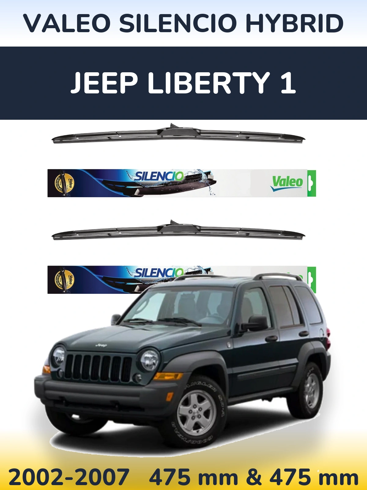 Комплект передніх щіток Valeo Silencio Hybrid 475 & 475 мм для Jeep Liberty 1 2002-2007