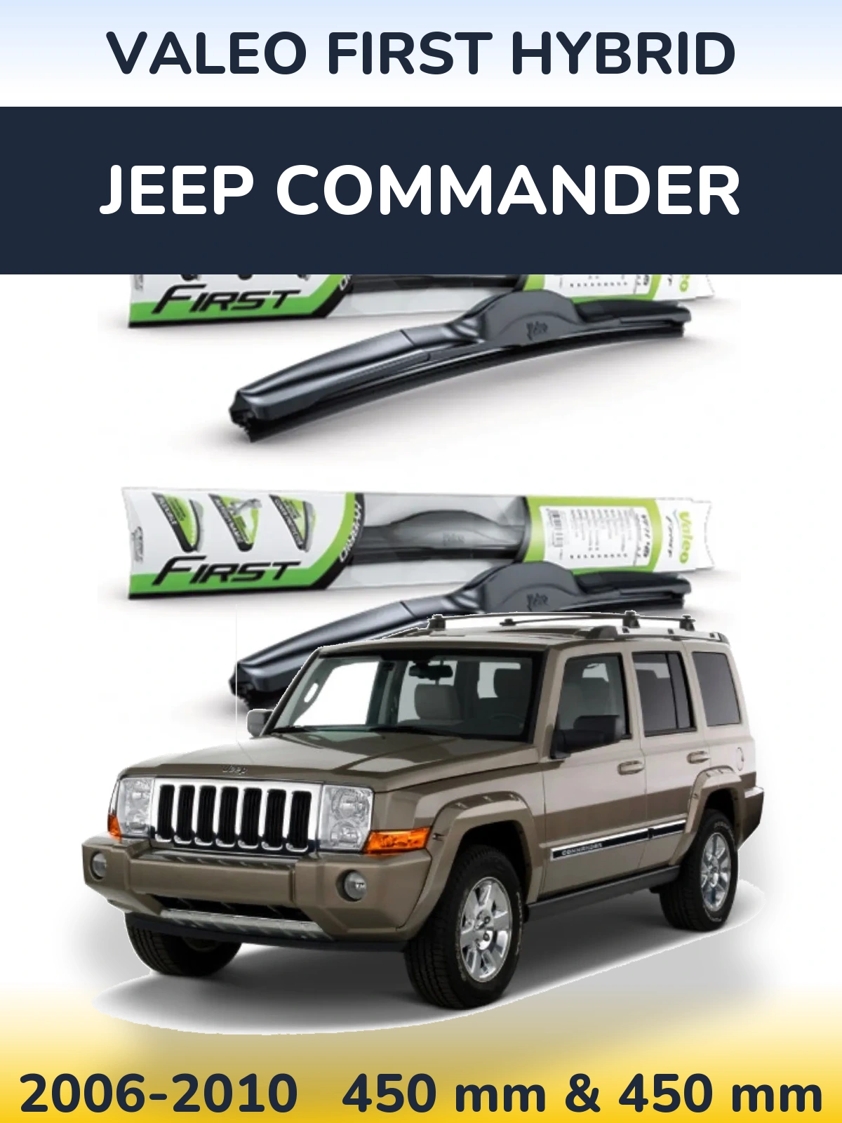 Комплект передніх щіток Valeo First Hybrid 450 & 450 мм для Jeep Commander 2006-2010