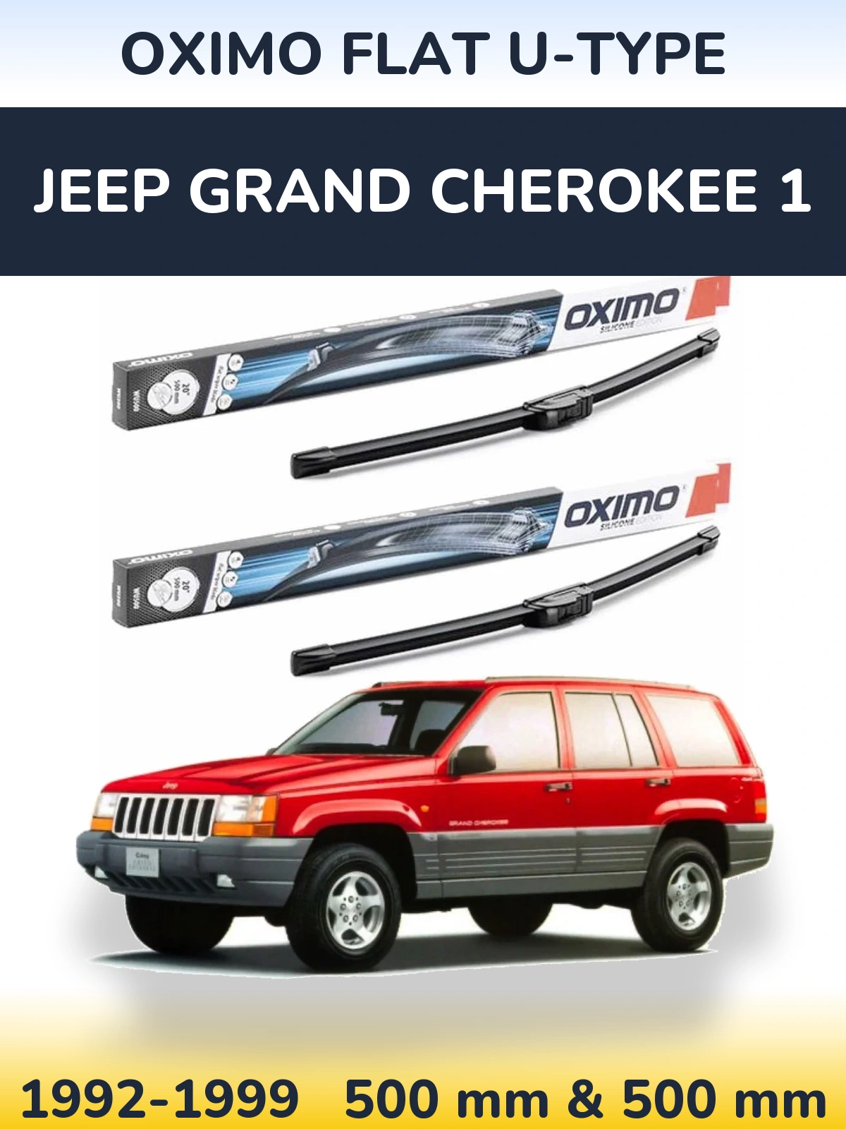 Front wiper blade set Oximo Flat U-type 500 & 500 mm for Jeep Grand Cherokee 1 1992-1999