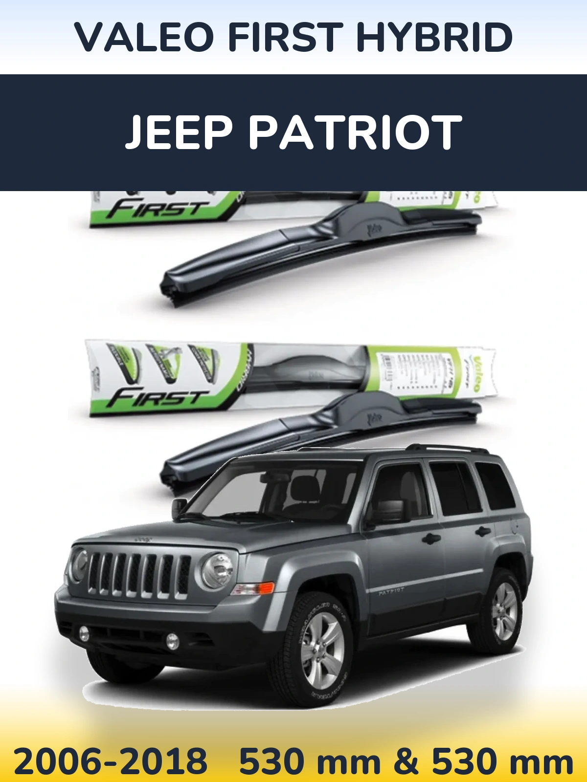 Komplet przednich wycieraczek Valeo First Hybrid 530 & 530 mm do Jeep Patriot 2006-2018