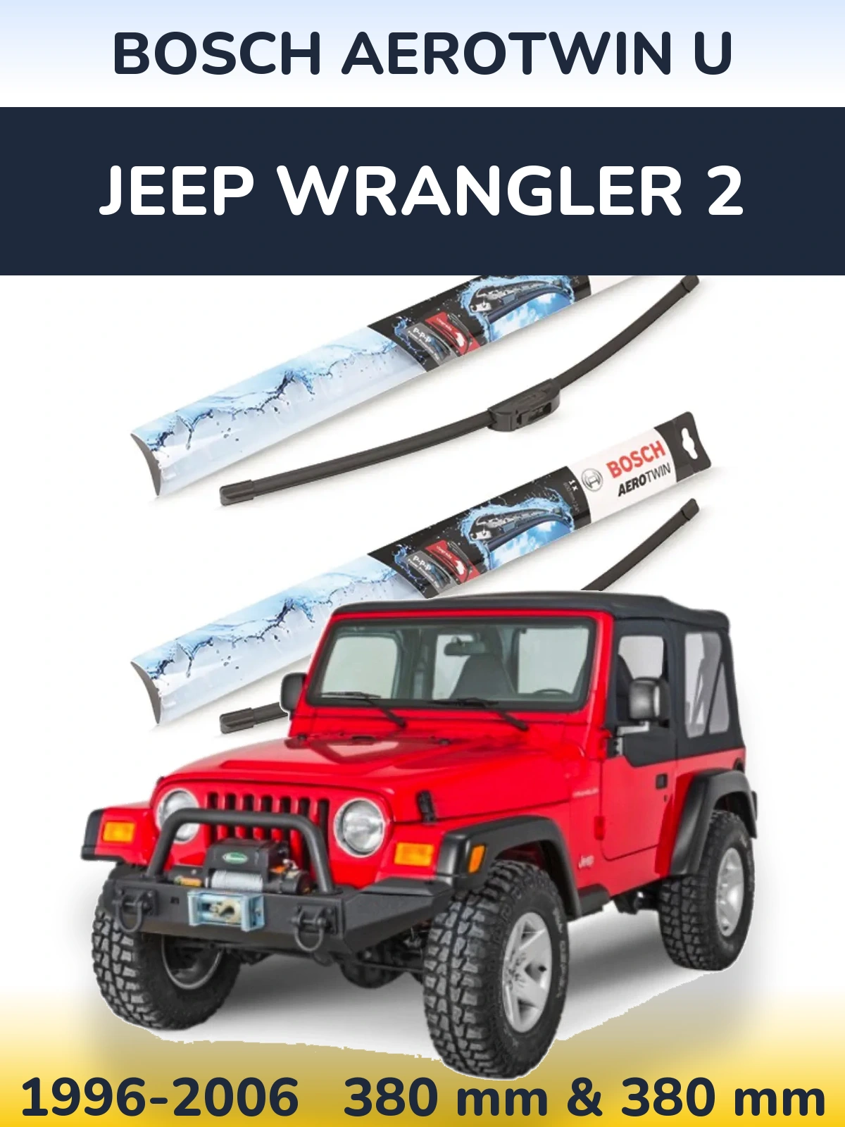 Комплект передних дворников BOSCH AeroTwin U 380 & 380 мм для Jeep Wrangler 2 1996-2006