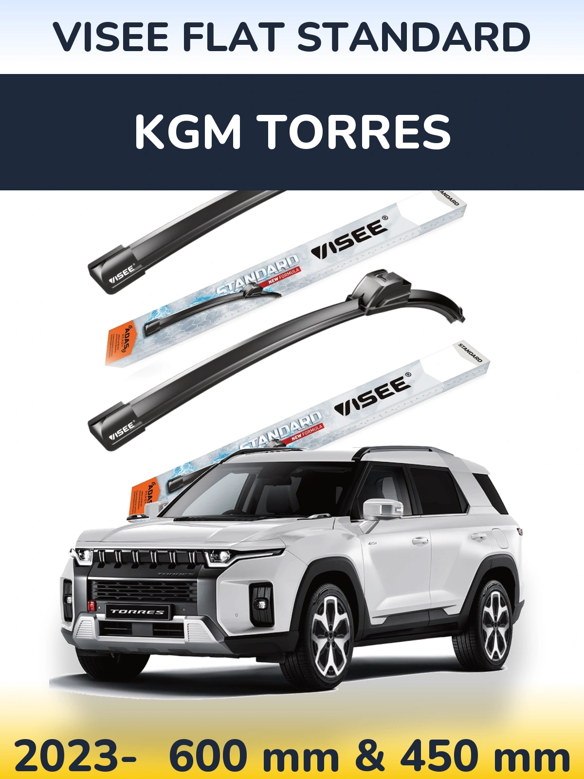 Front wiper blade set VISEE FLAT STANDARD 600 & 450 mm for KGM Torres 2023-2026