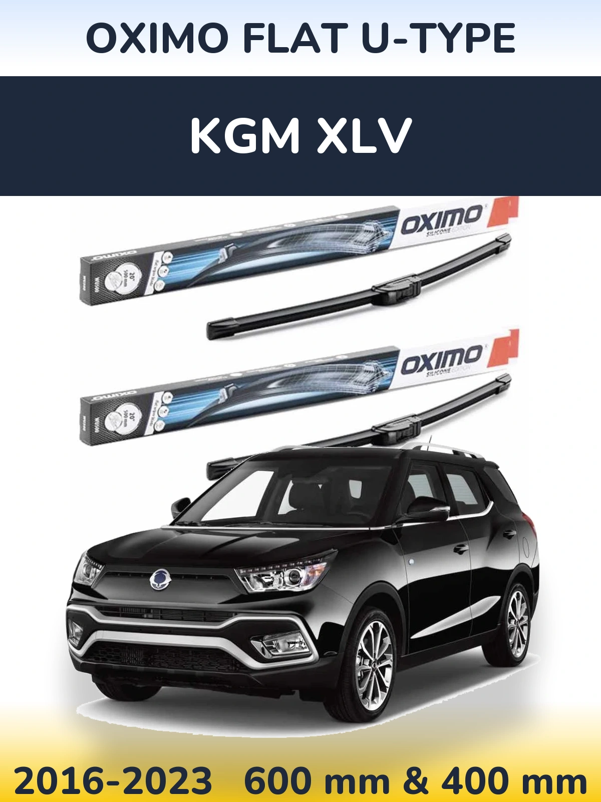 Комплект передніх щіток Oximo Flat U-type 600 & 400 мм для KGM XLV 2016-2023