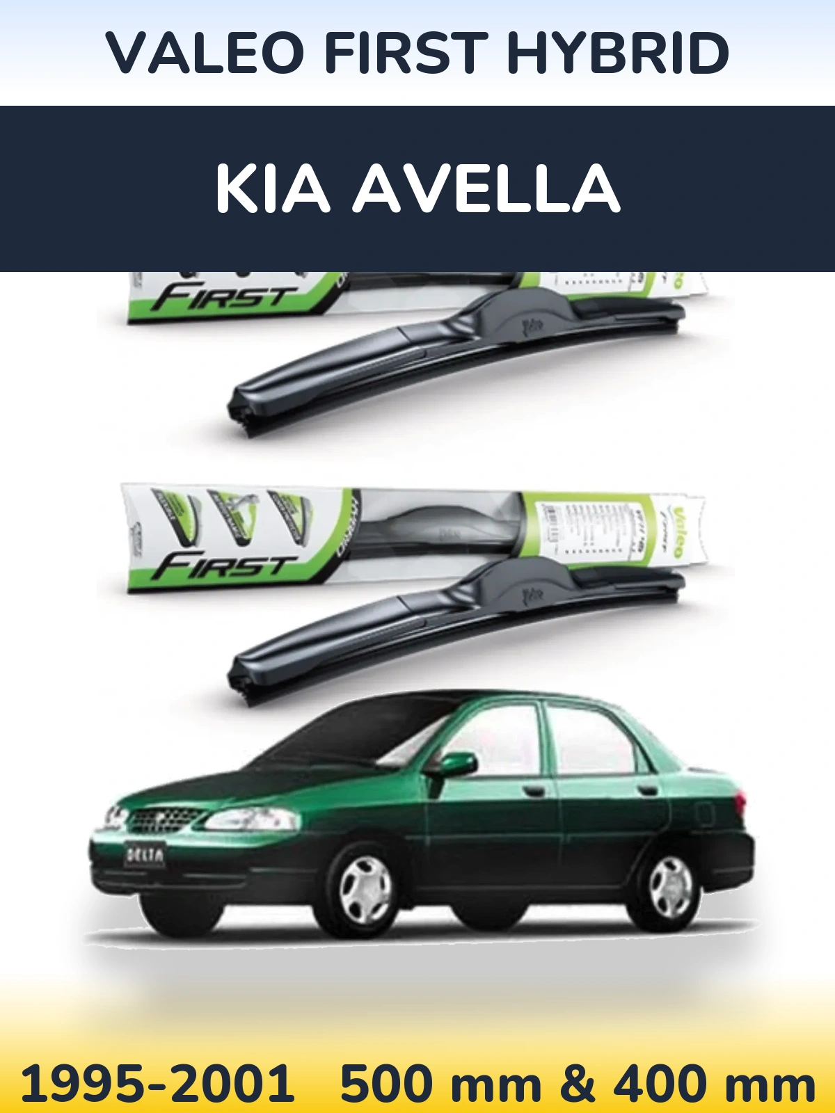 Комплект передних дворников Valeo First Hybrid 500 & 400 мм для KIA Avella 1995-2001