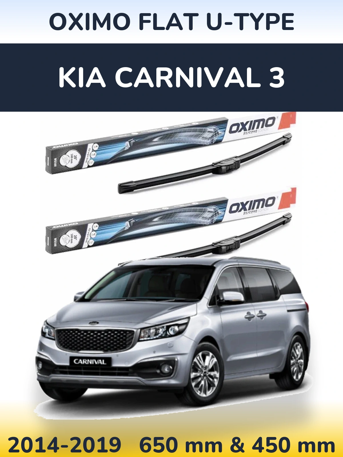 Front wiper blade set Oximo Flat U-type 650 & 450 mm for KIA Carnival 3 2014-2019