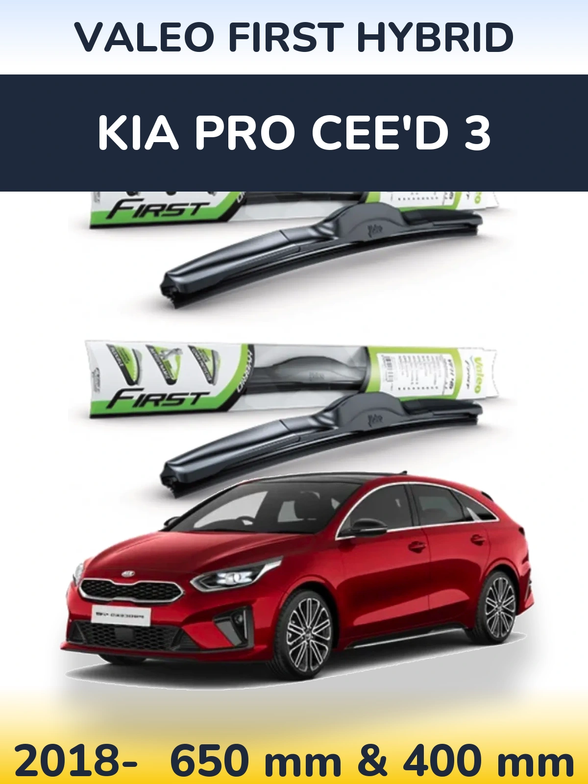 Комплект передних дворников Valeo First Hybrid 650 & 400 мм для KIA Pro Cee'd 3 2018-2026