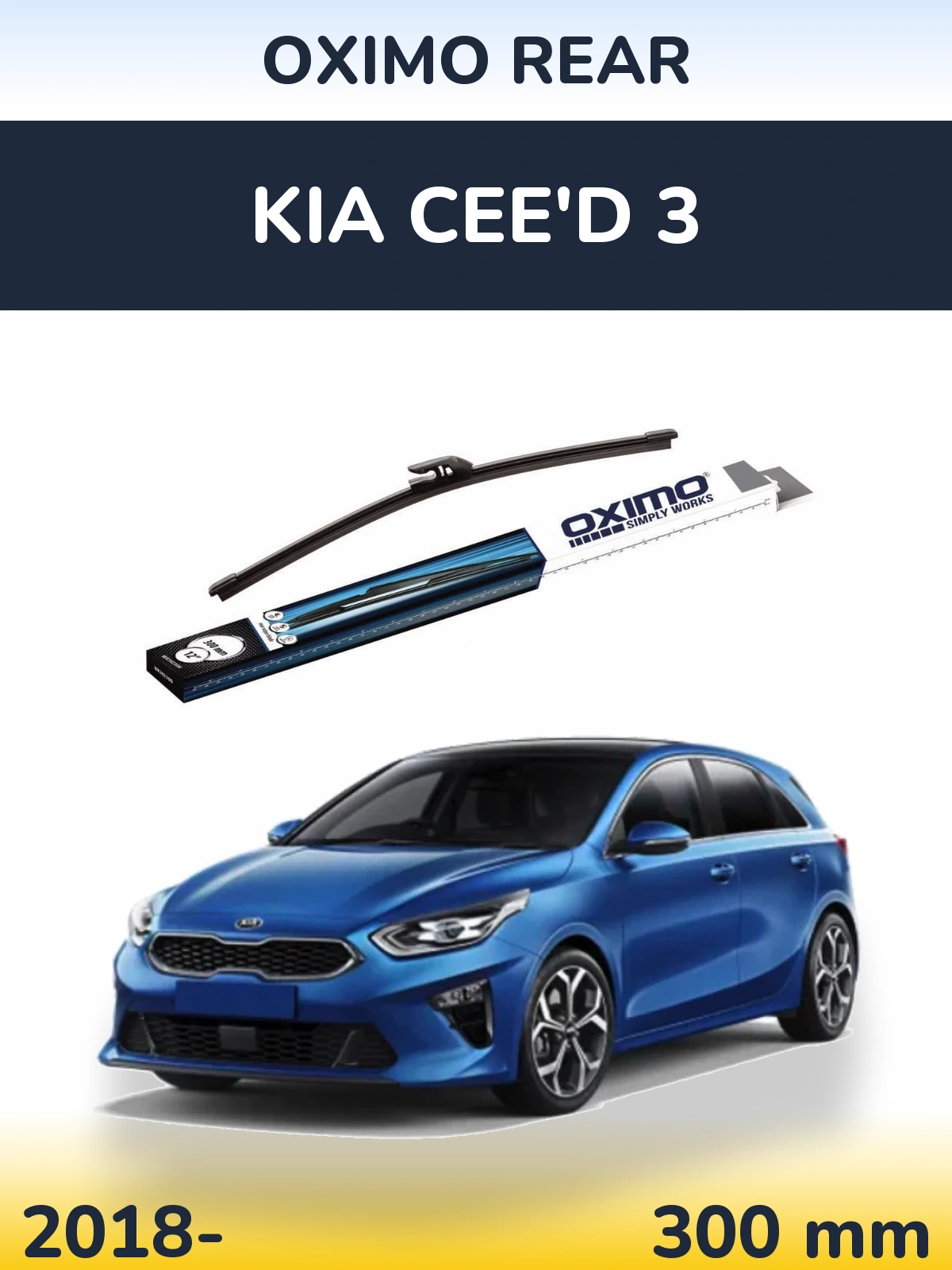 Задня щітка Oximo Rear 300 мм для KIA Cee'd 3 2018-2026
