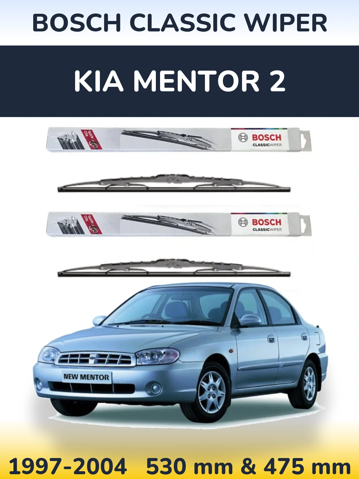 Komplet przednich wycieraczek BOSCH Classic Wiper 530 & 475 mm do KIA Mentor 2 1997-2004