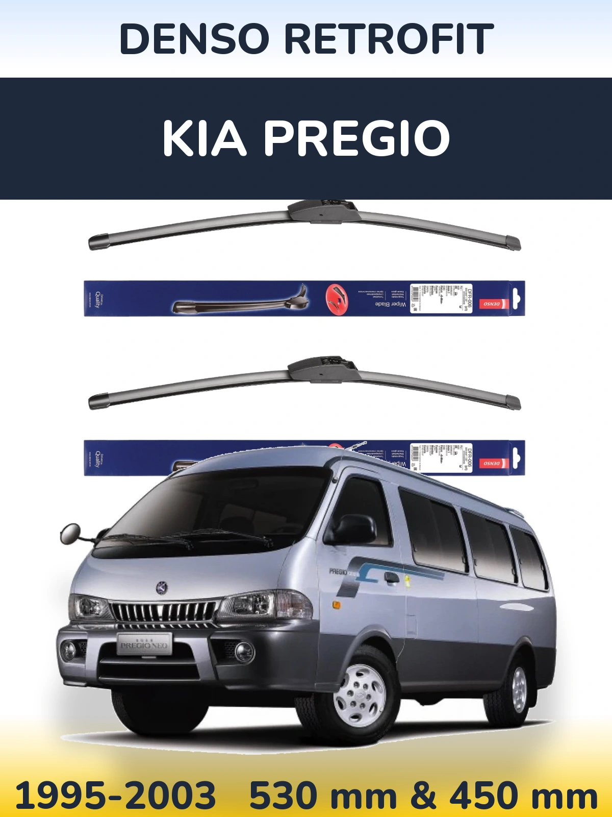 Комплект передніх щіток Denso Retrofit 530 & 450 мм для KIA Pregio 1995-2003