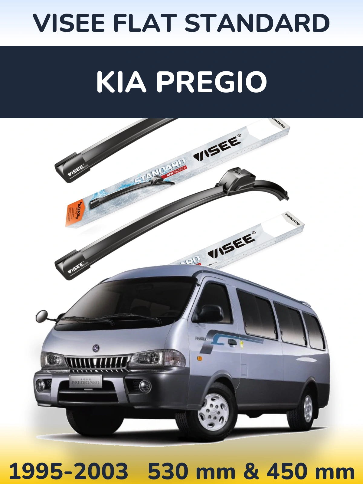 Komplet przednich wycieraczek VISEE FLAT STANDARD 530 & 450 mm do KIA Pregio 1995-2003