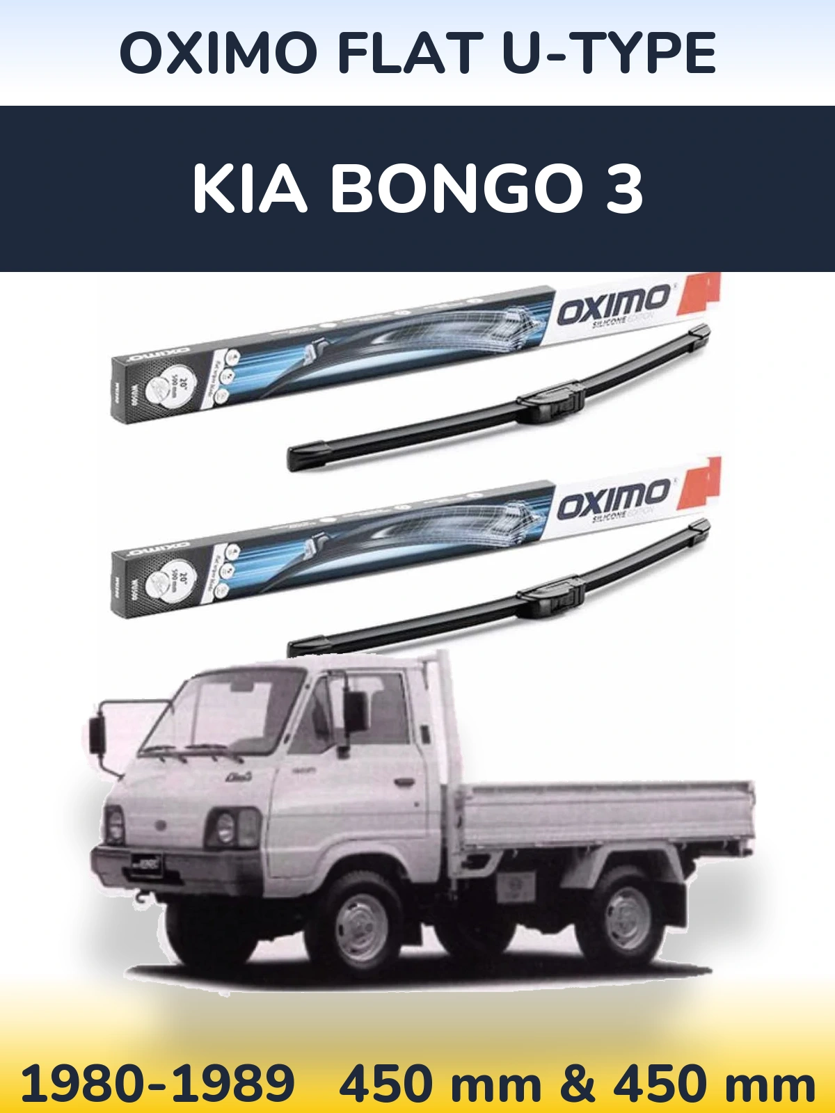 Front wiper blade set Oximo Flat U-type 450 & 450 mm for KIA Bongo 3 1980-1989