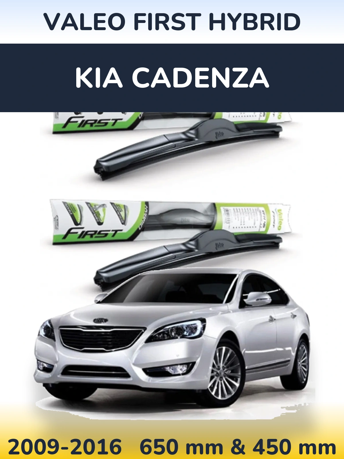 Komplet przednich wycieraczek Valeo First Hybrid 650 & 450 mm do KIA Cadenza 2009-2016