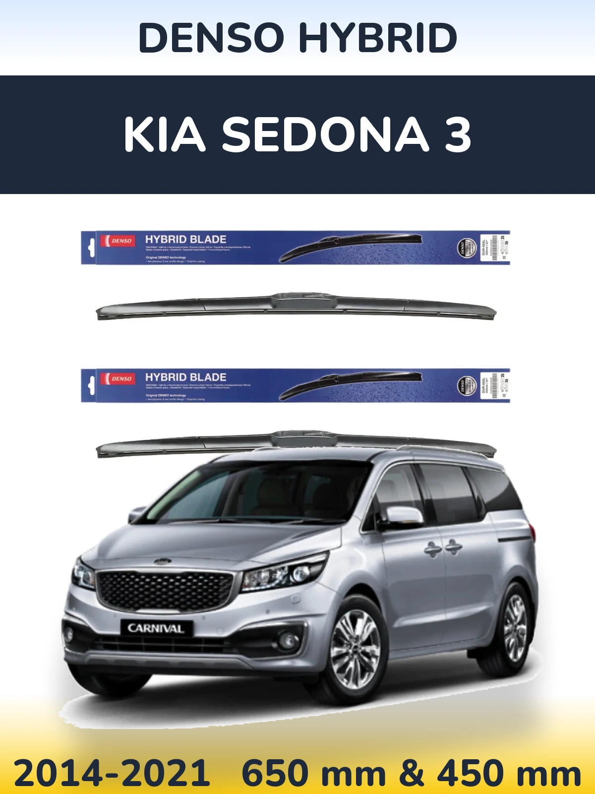 Komplet przednich wycieraczek Denso Hybrid 650 & 450 mm do KIA Sedona 3 2014-2021