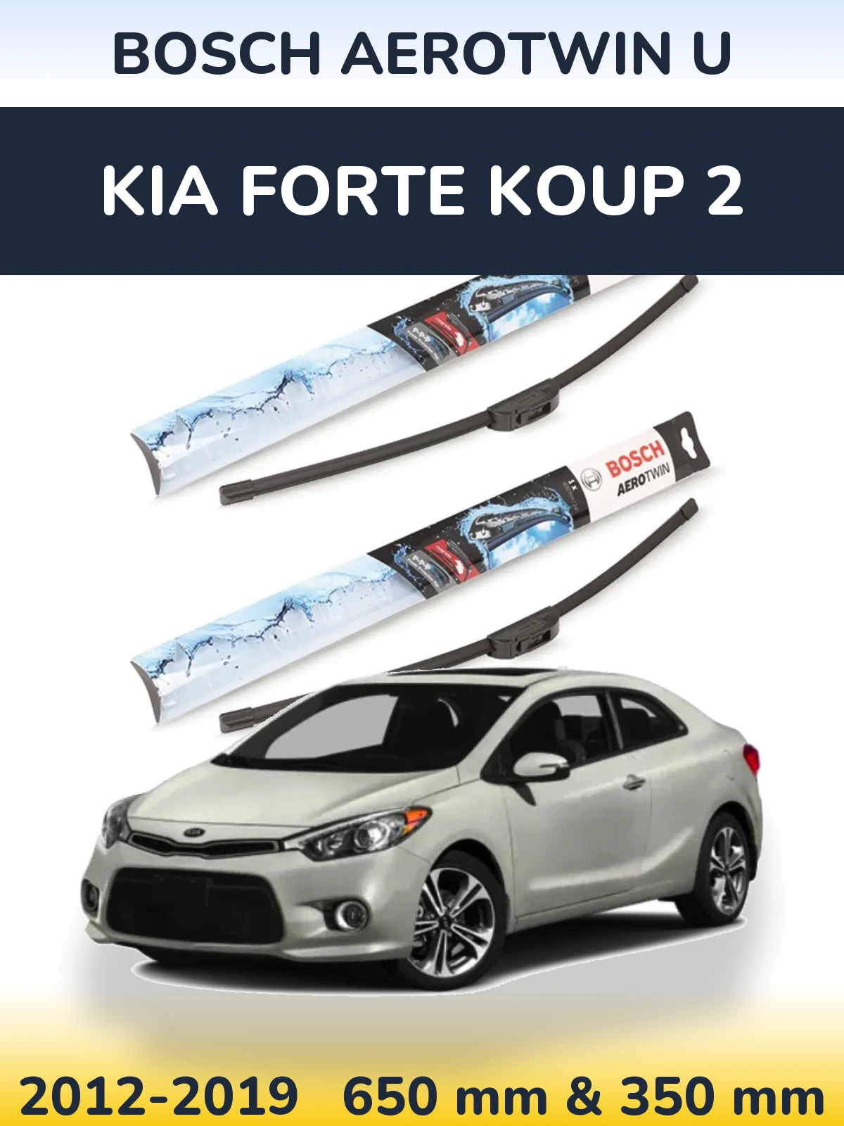 Komplet przednich wycieraczek BOSCH AeroTwin U 650 & 350 mm do KIA Forte Koup 2 2012-2019