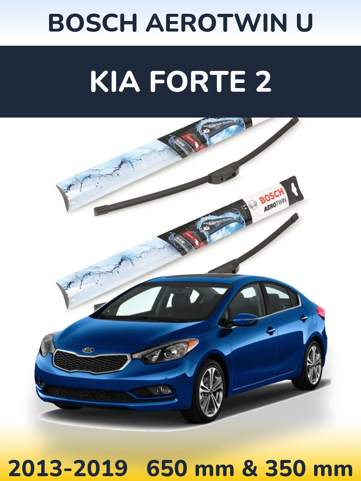 Front wiper blade set BOSCH AeroTwin U 650 & 350 mm for KIA Forte 2 2013-2019