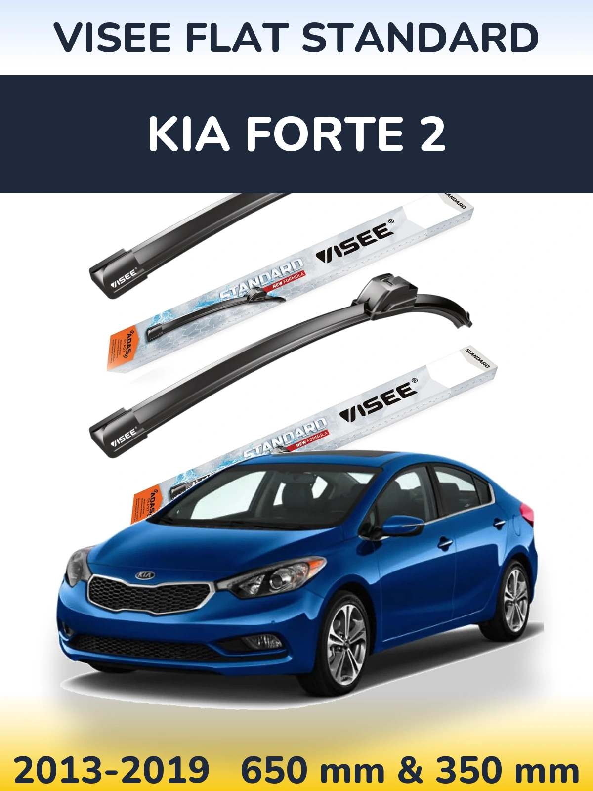 Front wiper blade set VISEE FLAT STANDARD 650 & 350 mm for KIA Forte 2 2013-2019