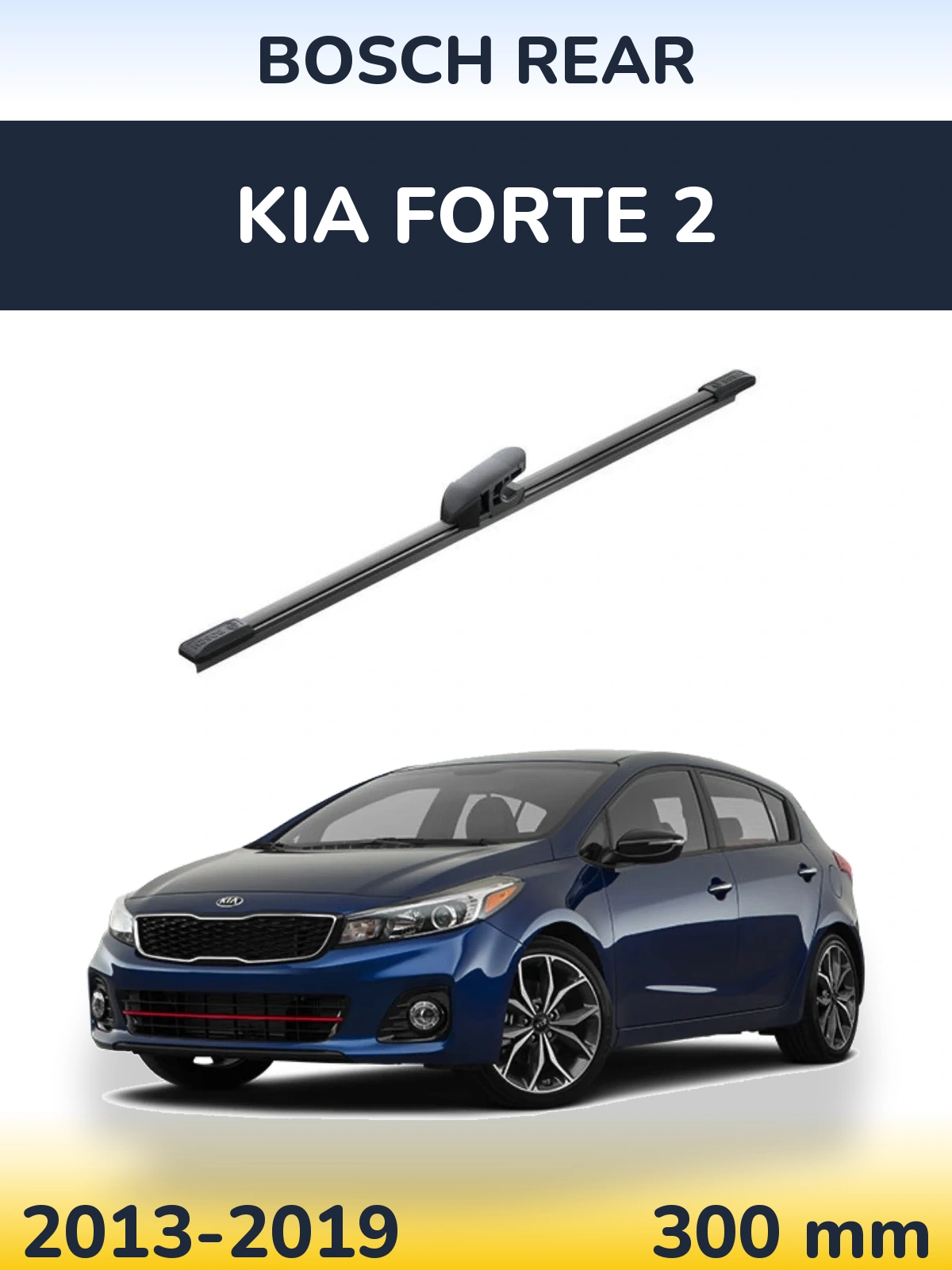 Tylna wycieraczka BOSCH Rear 300 mm do KIA Forte 2 2013-2019