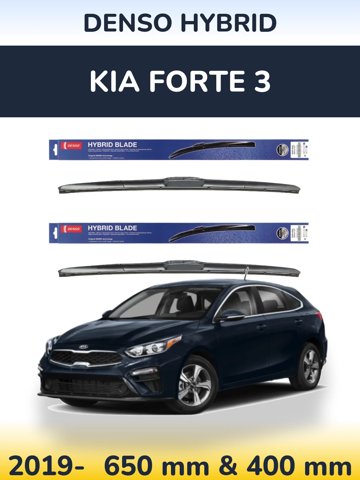 Front wiper blade set Denso Hybrid 650 & 400 mm for KIA Forte 3 2019-2026